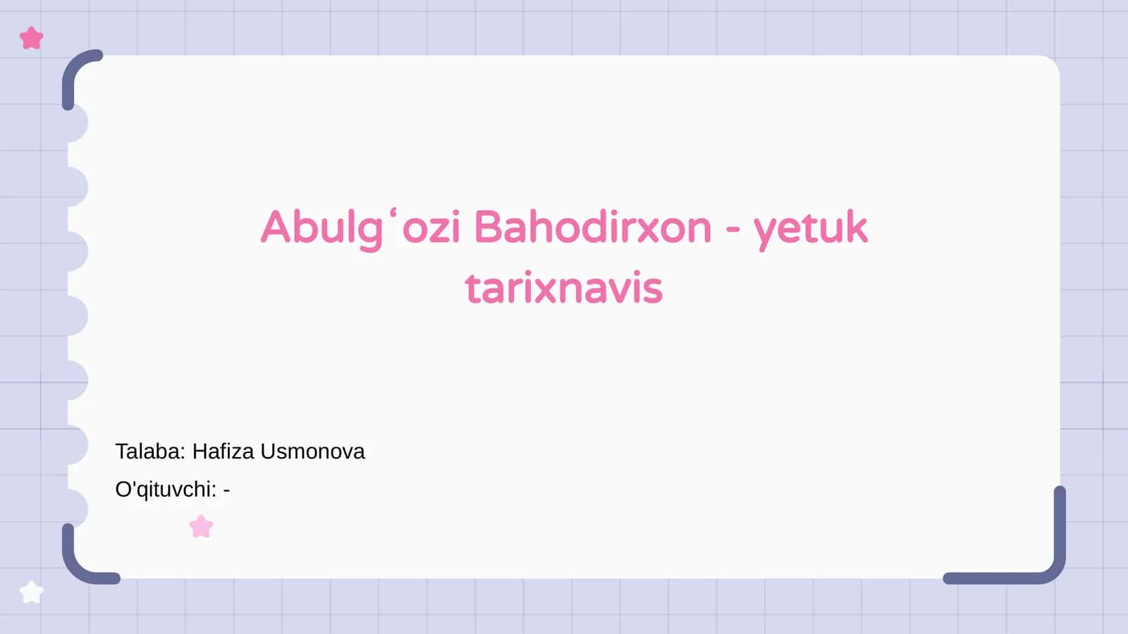 Abulgʻozi Bahodirxon - yetuk tarixnavis 1