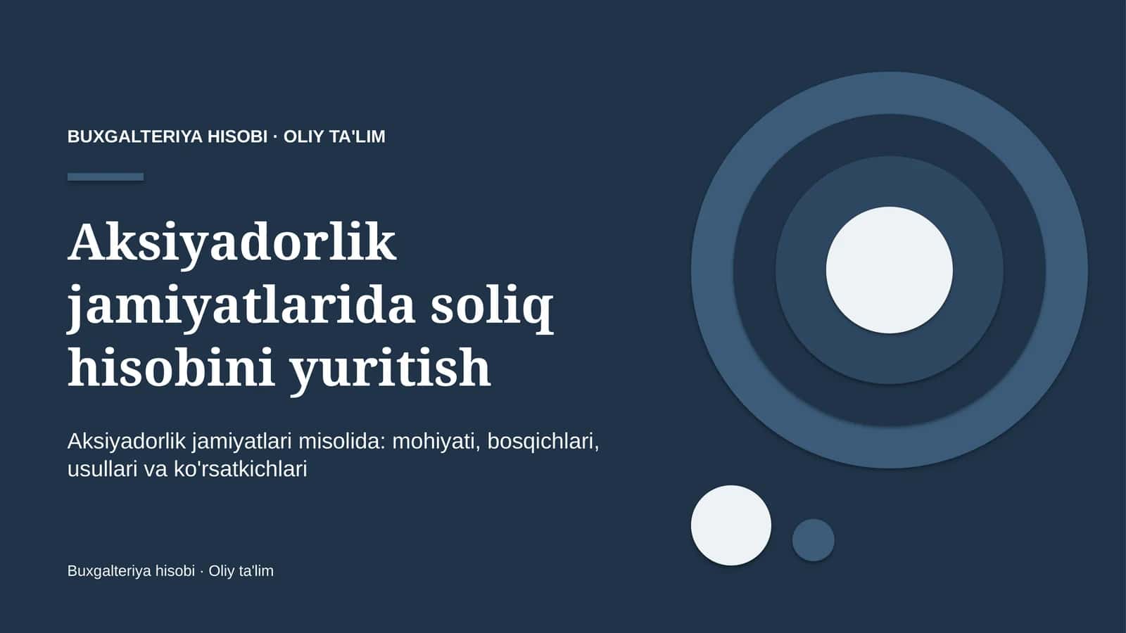 Aksiyadorlik jamiyatlarida soliq hisobini yuritish 1