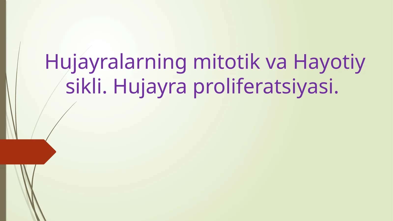Hujayra uning mitotik va Hayotiysikli 1