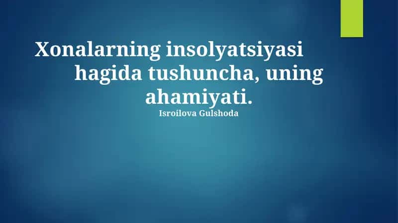 Xonalarning insolyatsiyasi 1