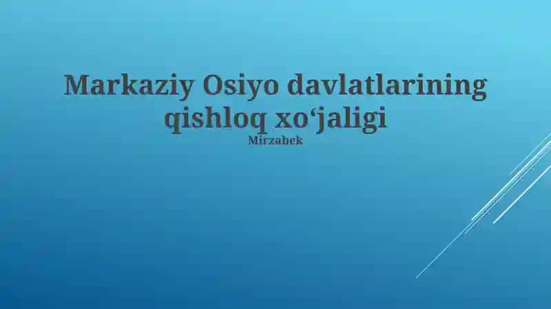 Markaziy Osiyo davlatlarining qishloq xoʻjaligi