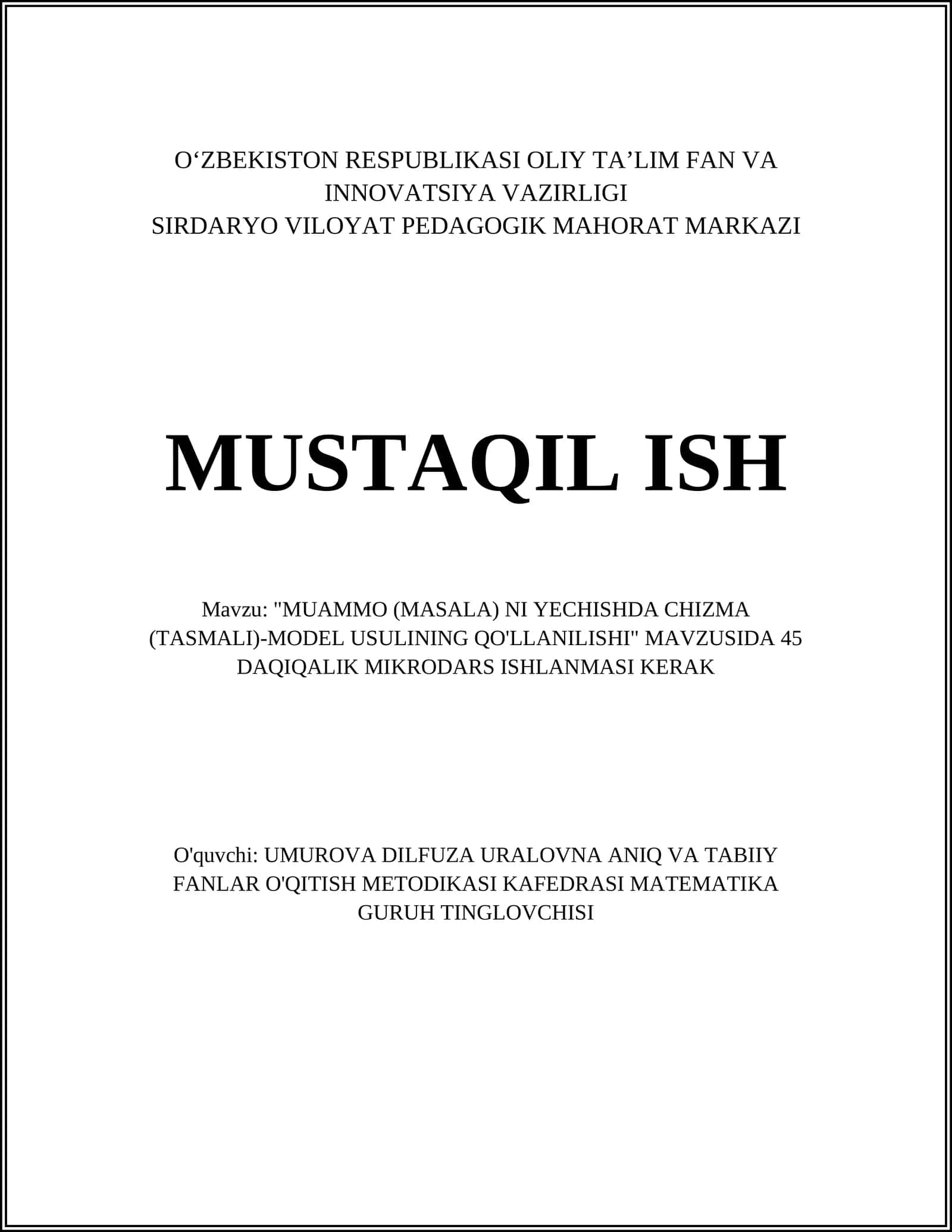 MUAMMO (MASALA) NI YECHISHDA CHIZMA (TASMALI)-MODEL USULINING QO'LLANILISHI 1