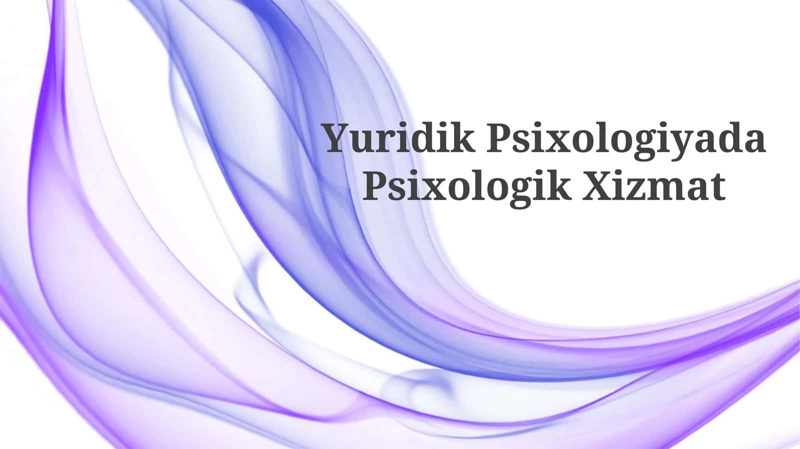 Yuridik Psixologiyada Psixologik Xizmat 1