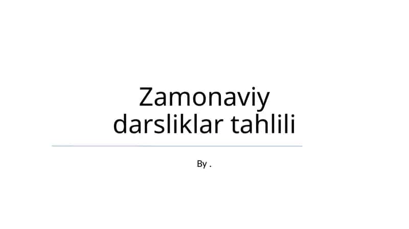 Zamonaviy darsliklar tahlili 1
