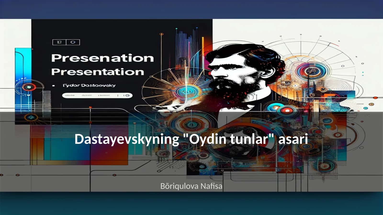 Dastayevskyning "Oydin tunlar" asari 1