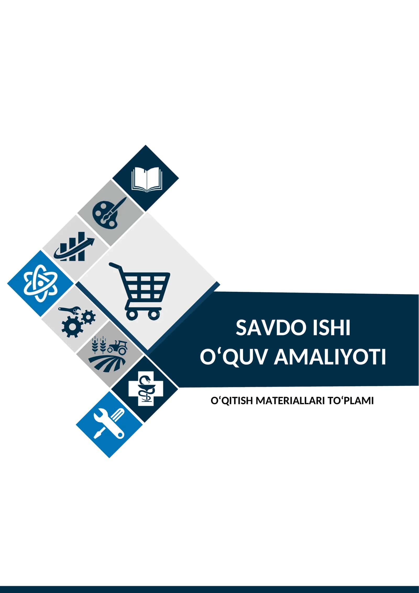 SAVDO ISHI O‘QUV AMALIYOTIDAN O‘QITISH MATERIALLARI 1