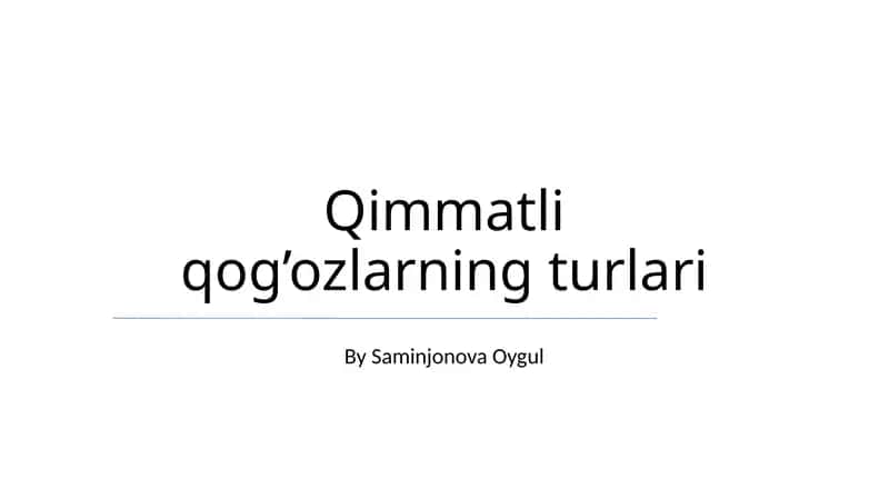Qimmatli qog’ozlarning turlari 1