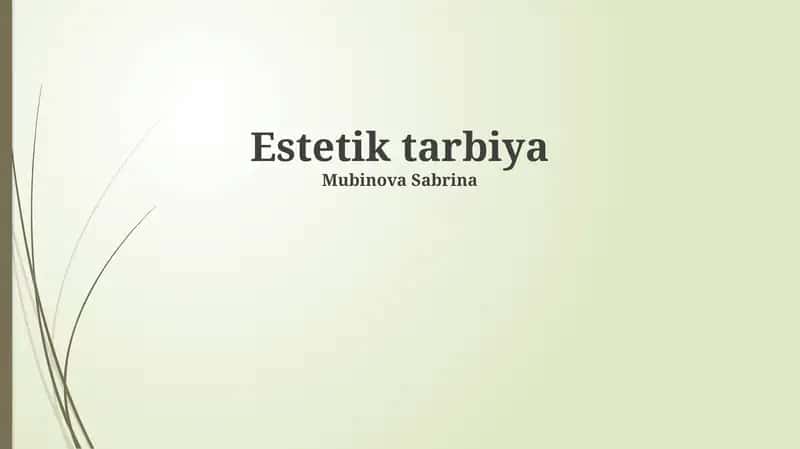 Estetik tarbiya 1