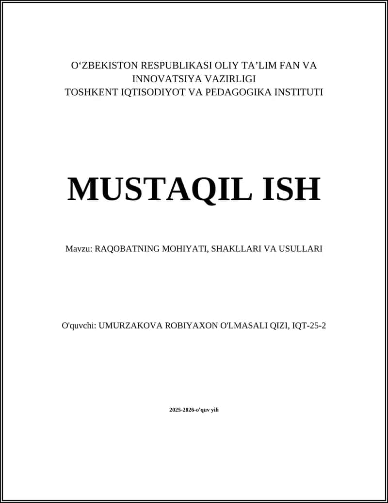 RAQOBATNING MOHIYATI, SHAKLLARI VA USULLARI 1