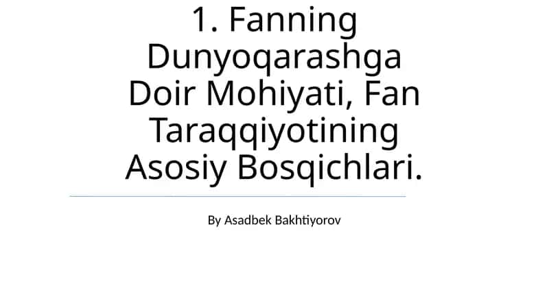 Fanning Dunyoqarashga Doir Mohiyati 1