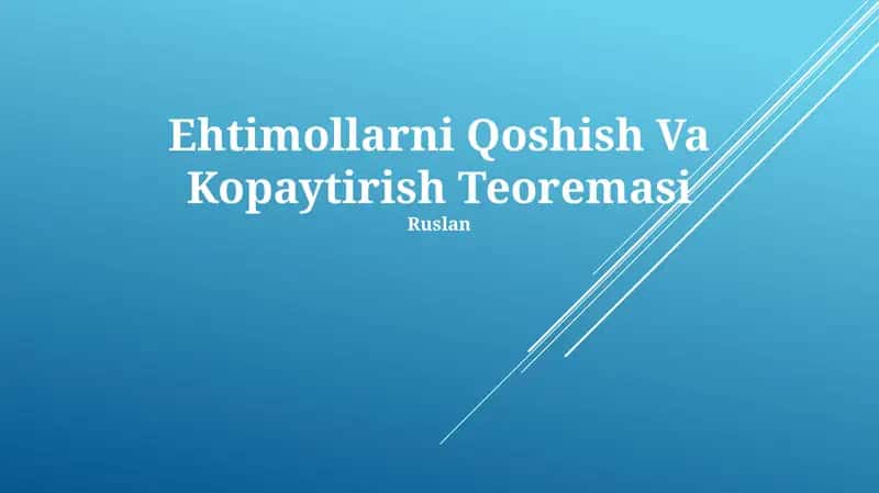 Ehtimollarni Qoshish Va Kopaytirish Teoremasi 1