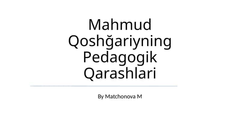 Mahmud Qoshğariyning Pedagogik Qarashlari 1