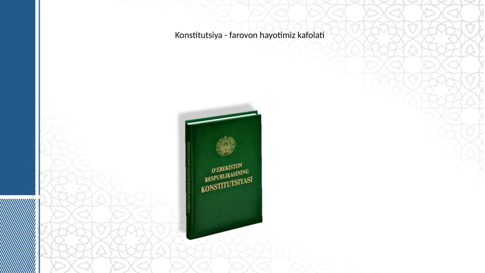 Konstitutsiya - farovon hayotimiz kafolati 1