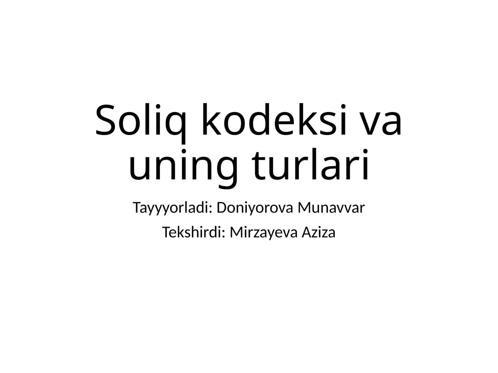 Soliqkodeksivauning turlari 1