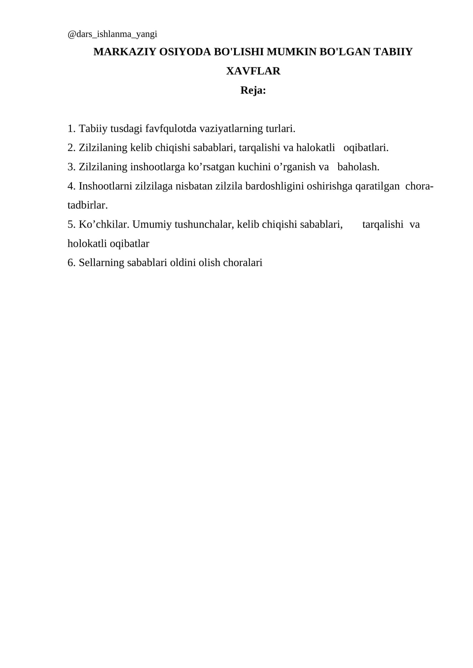 Tabiiy xavfli hodisalar va ularning turlari 1