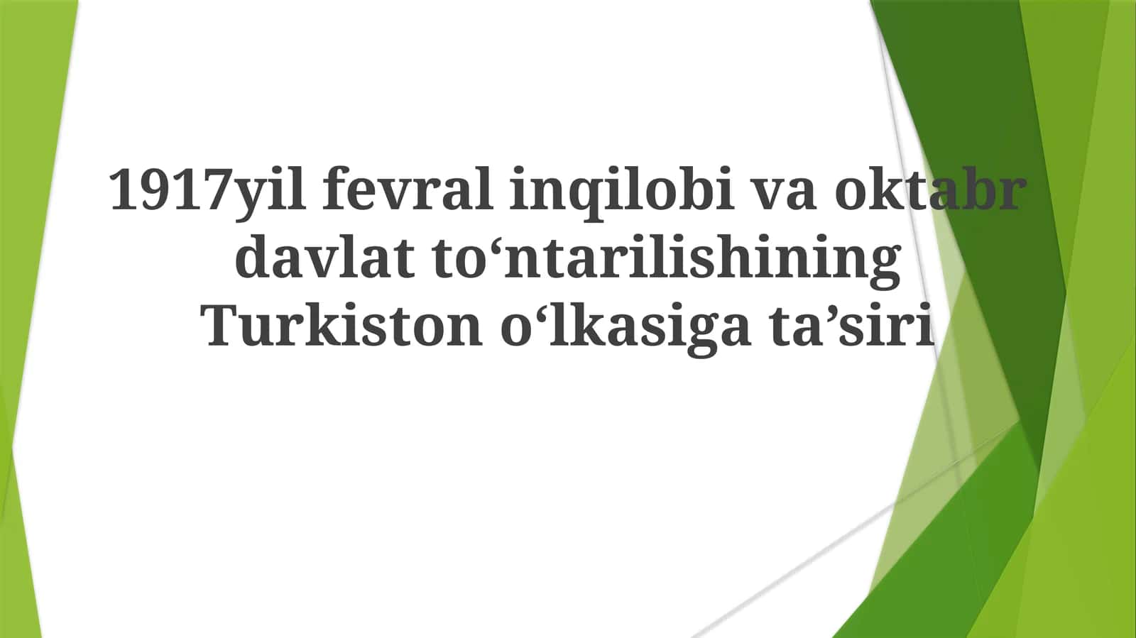 1917yil fevral inqilobi va oktabr davlat to'ntarilishi 1