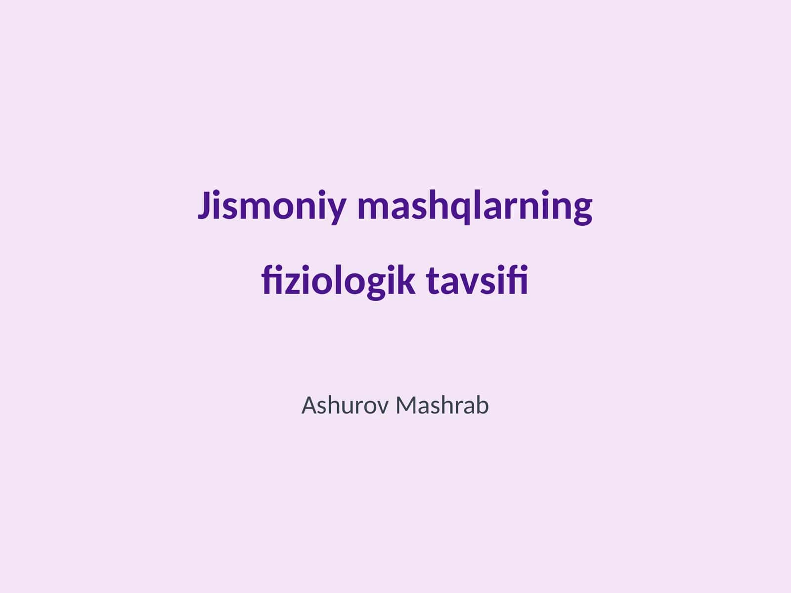 Jismoniy mashqlarning fiziologik tavsifi 1
