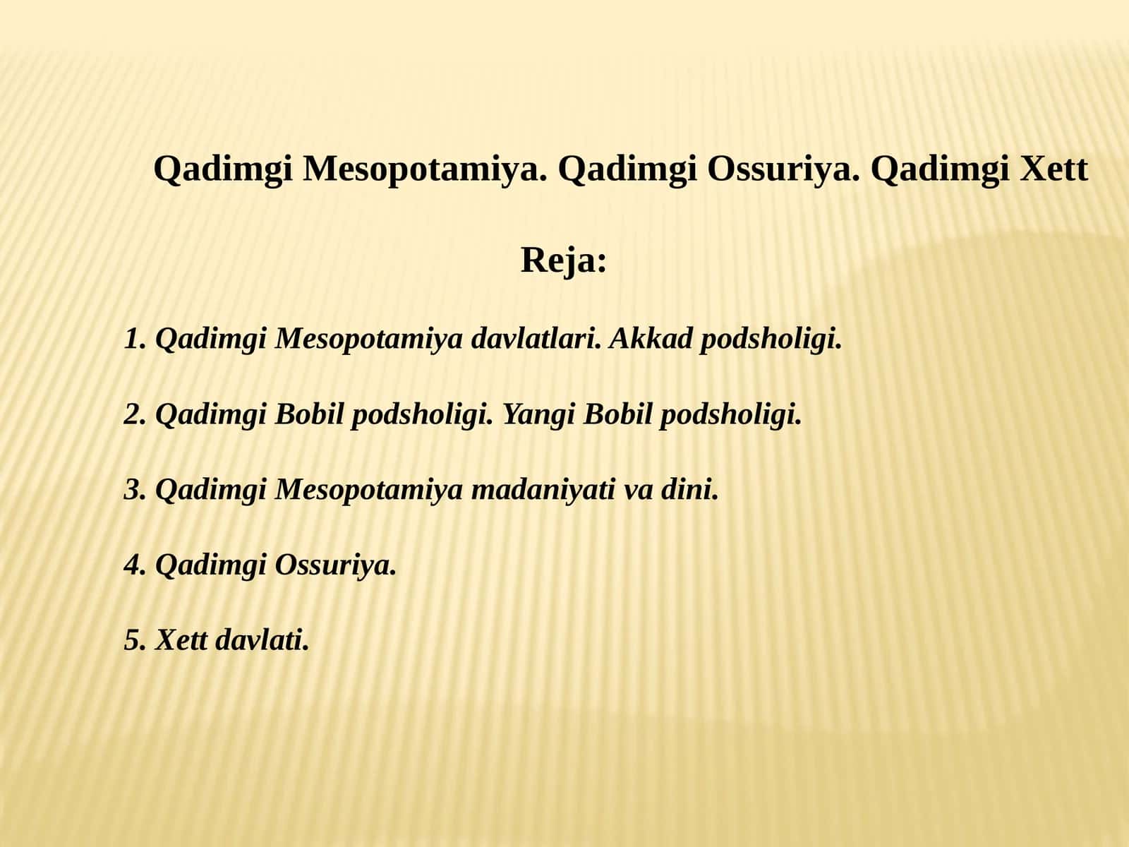 Qadimgi Mesopotamiya. Qadimgi Ossuriya. Qadimgi Xett 1