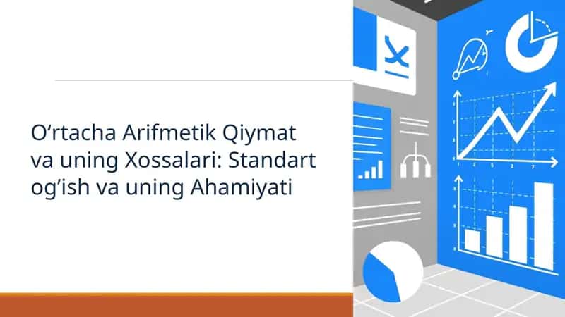 Oʻrtacha Arifmetik Qiymat va uning Xossalari 1