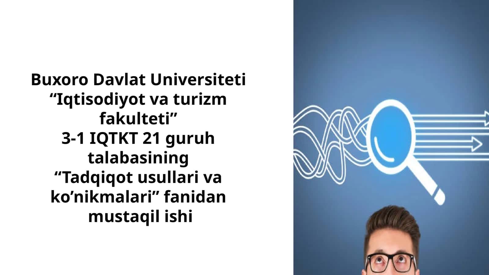 Tadqiqot Usullari va Ko'nikmalar 1
