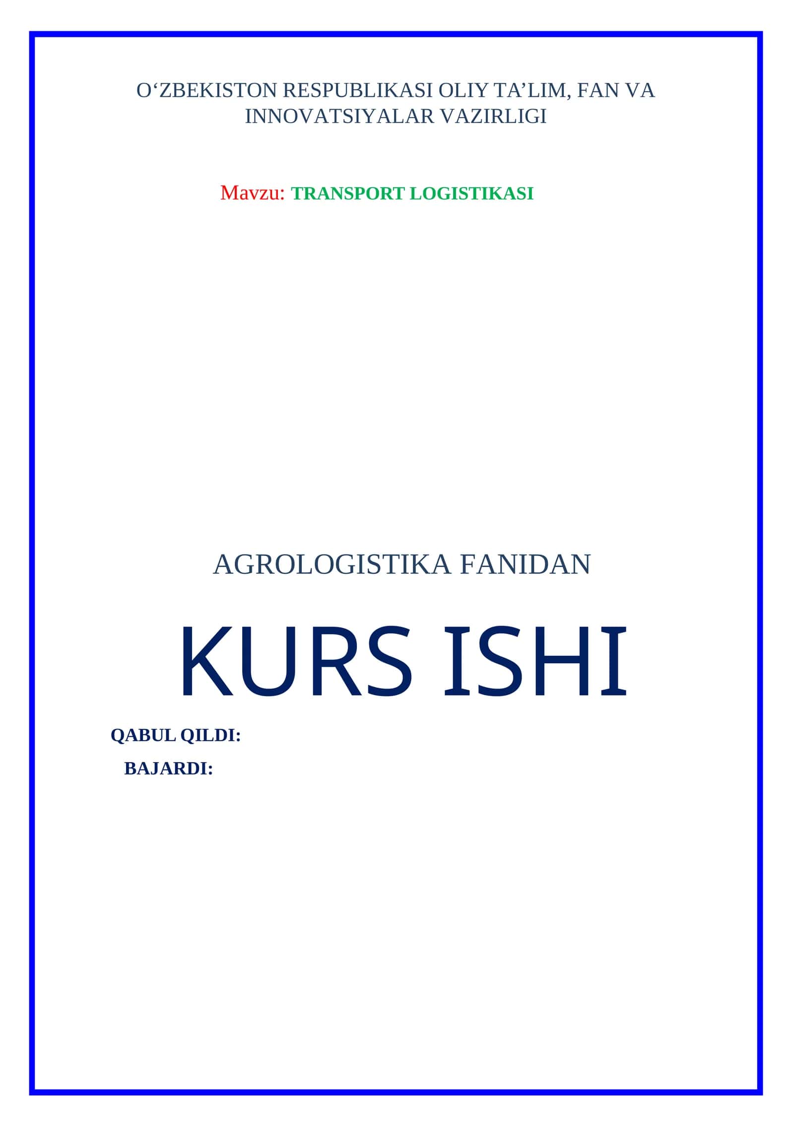 TRANSPORT LOGISTIKASI kurs ishi 1