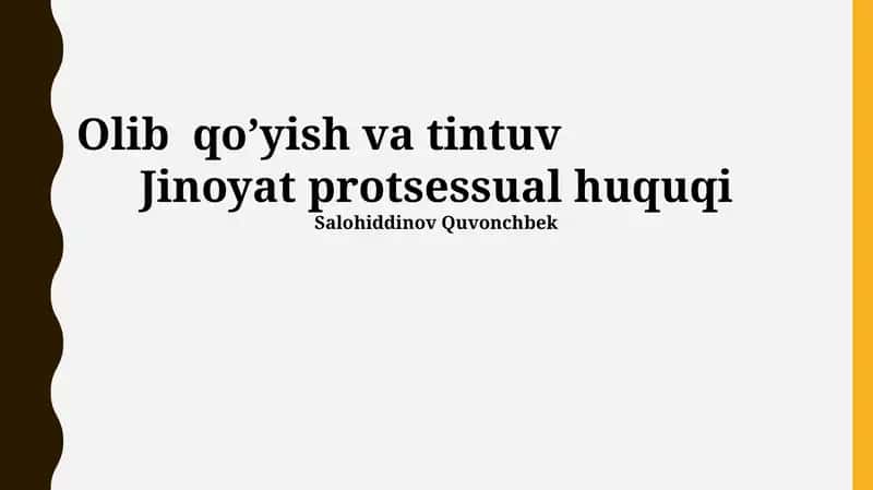Olib qo’yish va tintuv 1