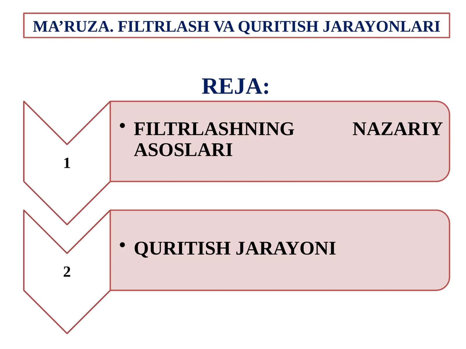 MA’RUZA. FILTRLASH VA QURITISH JARAYONLARI 1