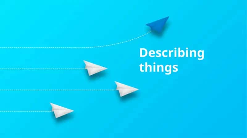 Describing things 1