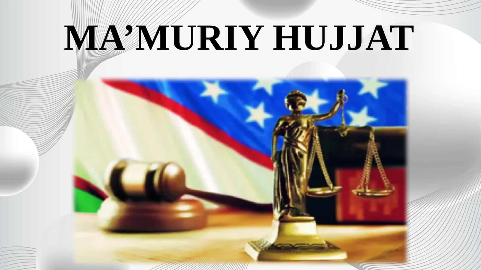 Ma’muriy hujjat 1