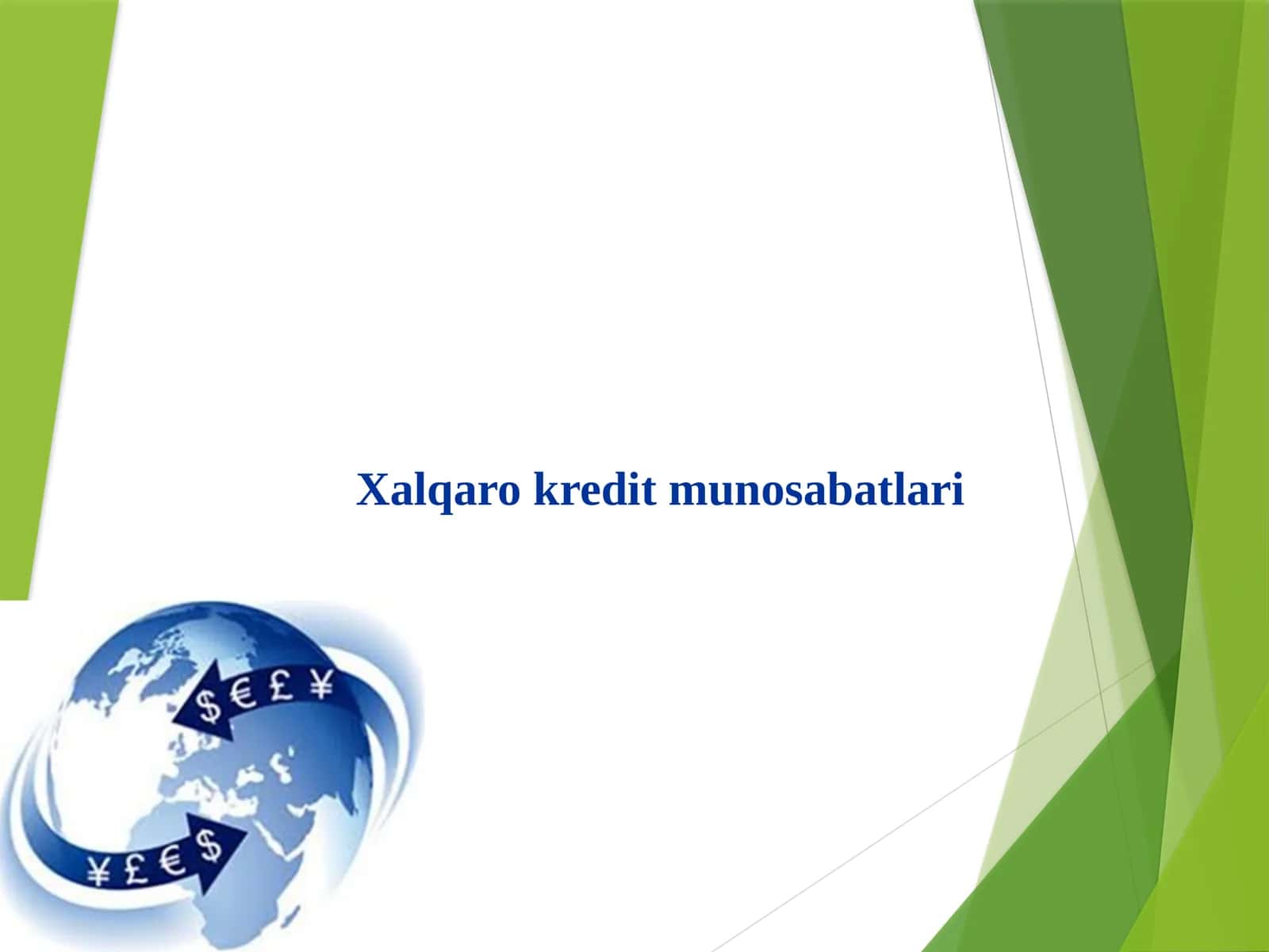 Xalqaro kredit munosabatlari 1