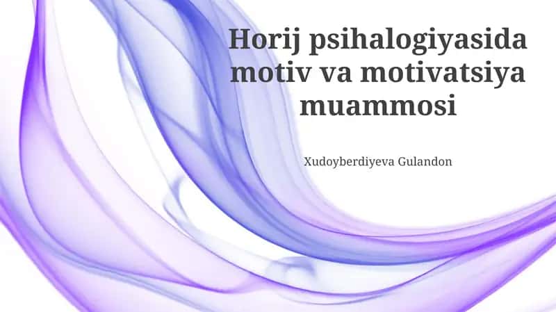 Motiv va motivatsiya muammosi