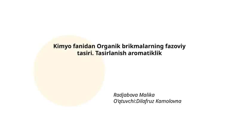 Organik brikmalarning fazoviy tasiri 1