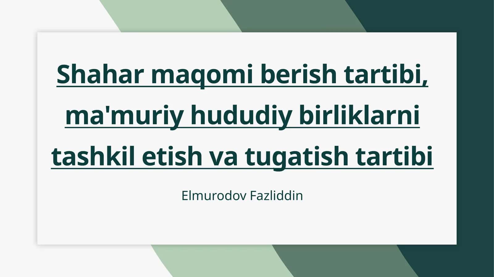 Shahar maqomini berish tartibi 1