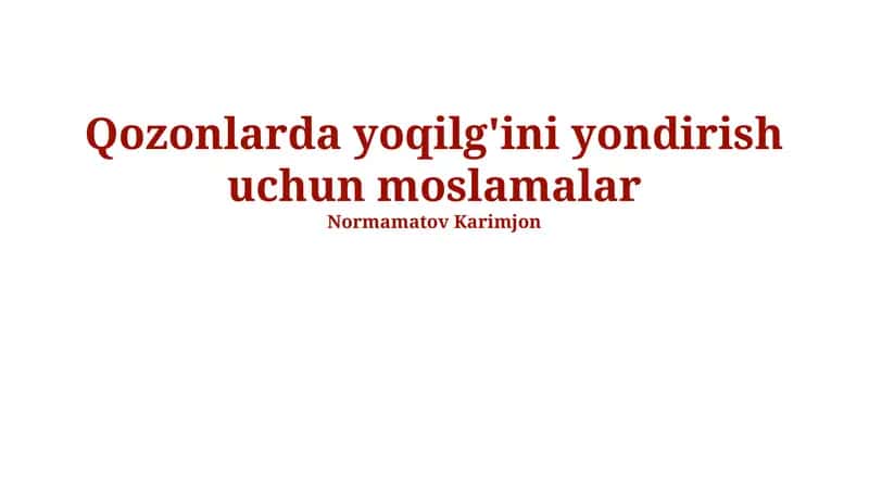 Qozonlarda yoqilg'ini yondirish uchun moslamalar 1
