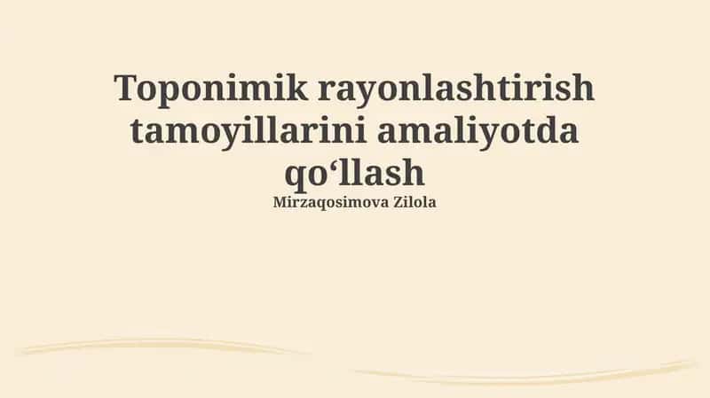 Toponimik rayonlashtirish tamoyillarini amaliyotda qoʻllash 1