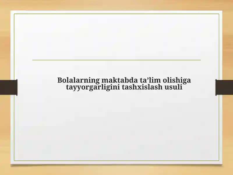 Bolalarning maktabda ta'lim olishiga tayyorgarligini tashxislash usuli