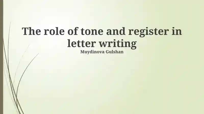 Understanding Tone and Register in Letter Writing