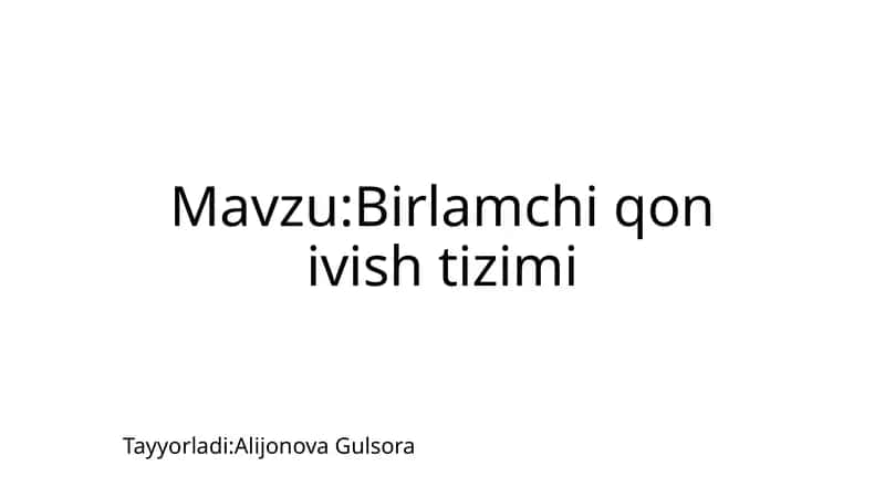 Birlamchiqon ivish tizimi 1