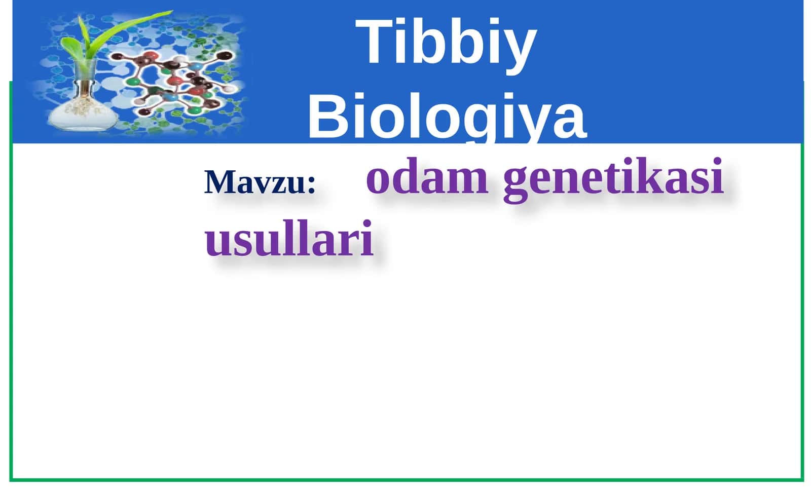 Tibbiy Biologiya 1