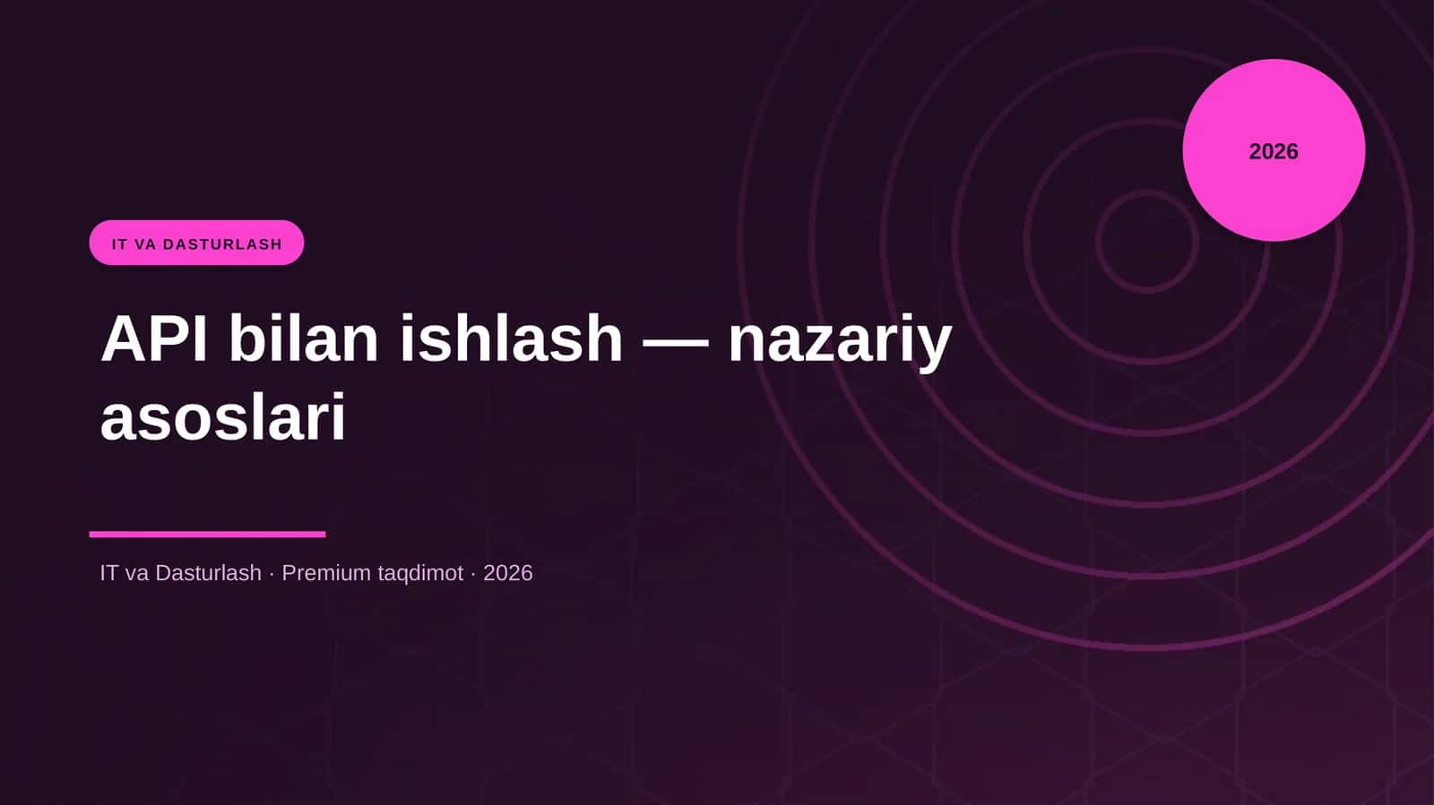 API bilan ishlash — nazariy asoslari 1