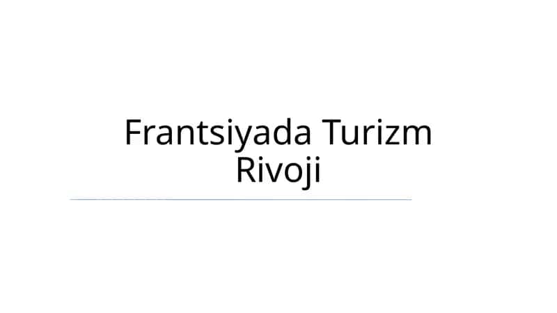 Frantsiyada Turizm Rivoji 1