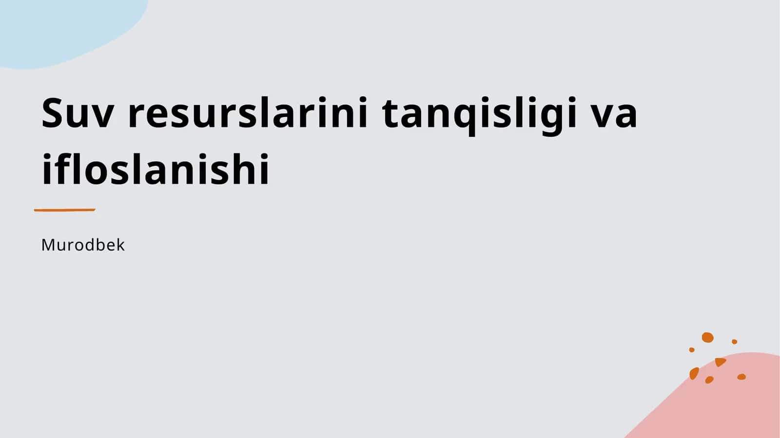 Suv resurslarini tanqisligi va ifloslanishi 1