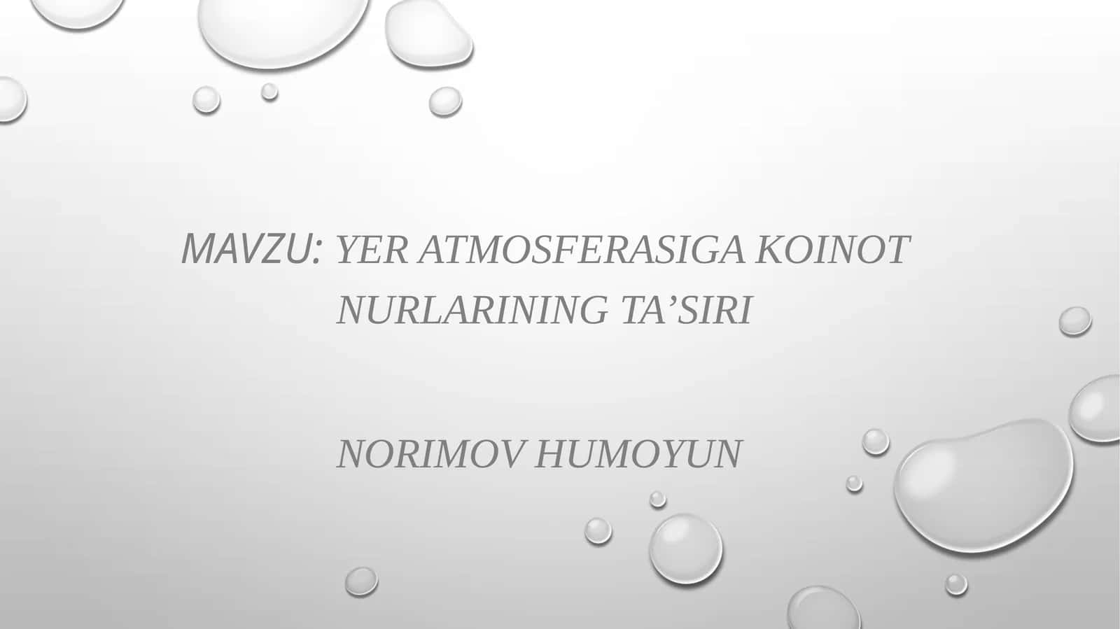 Yer atmosferasiga koinot nurlarining ta’siri 1