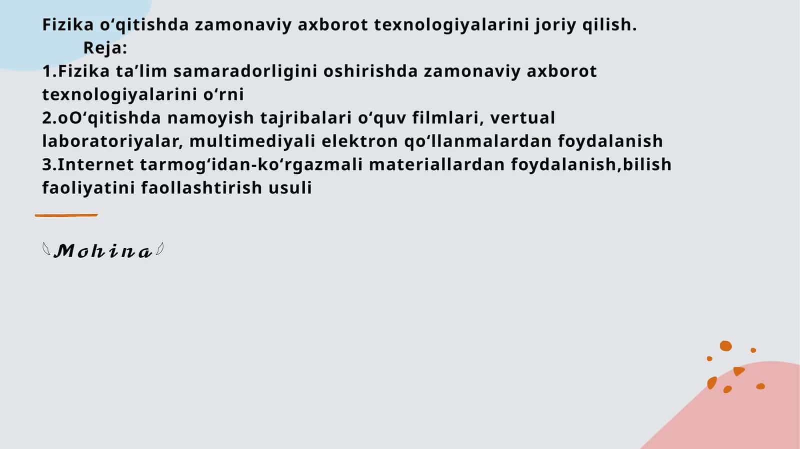 Fizika oʻqitishda zamonaviy axborot texnologiyalarini joriy qilish mavzusida tayyor slayd, taqdimoti. 1