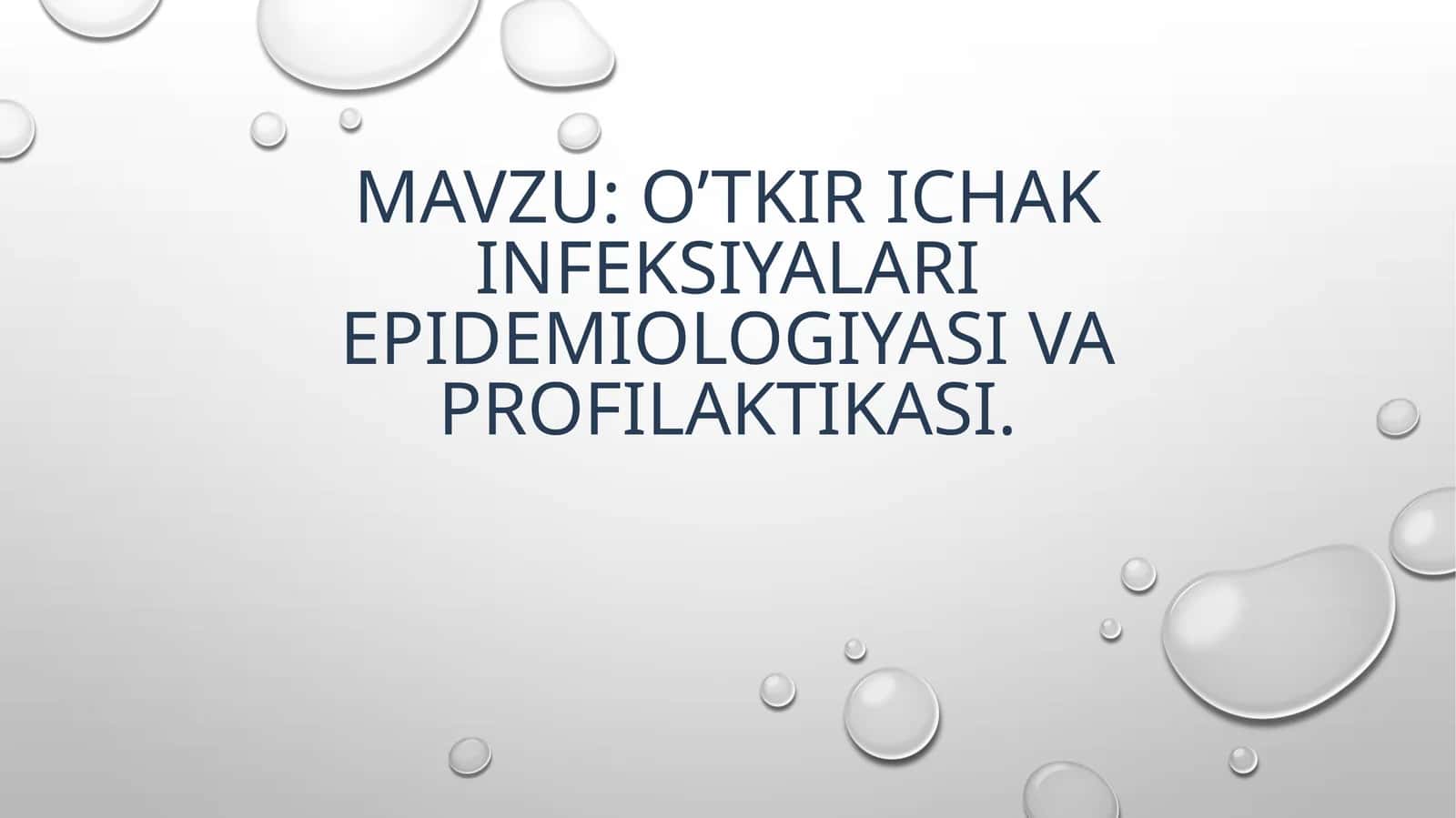 O‘tkirichak infeksiyalari epidemiologiyasi va profilaktikasi 1