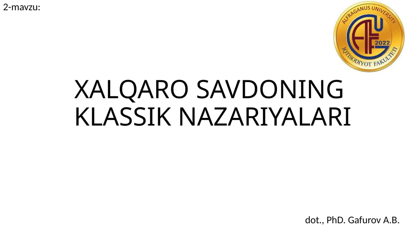 XALQARO SAVDONING KLASSIK NAZARIYALARI 1