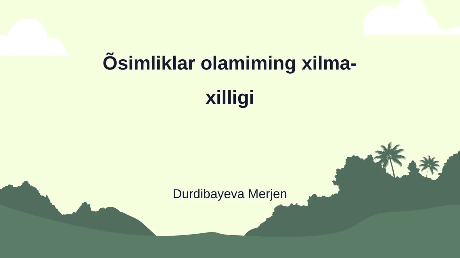 Õsimliklar olamiming xilma-xilligi 1