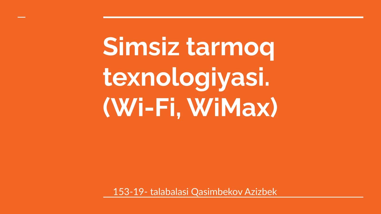 Simsiz tarmoq texnologiyasi 1