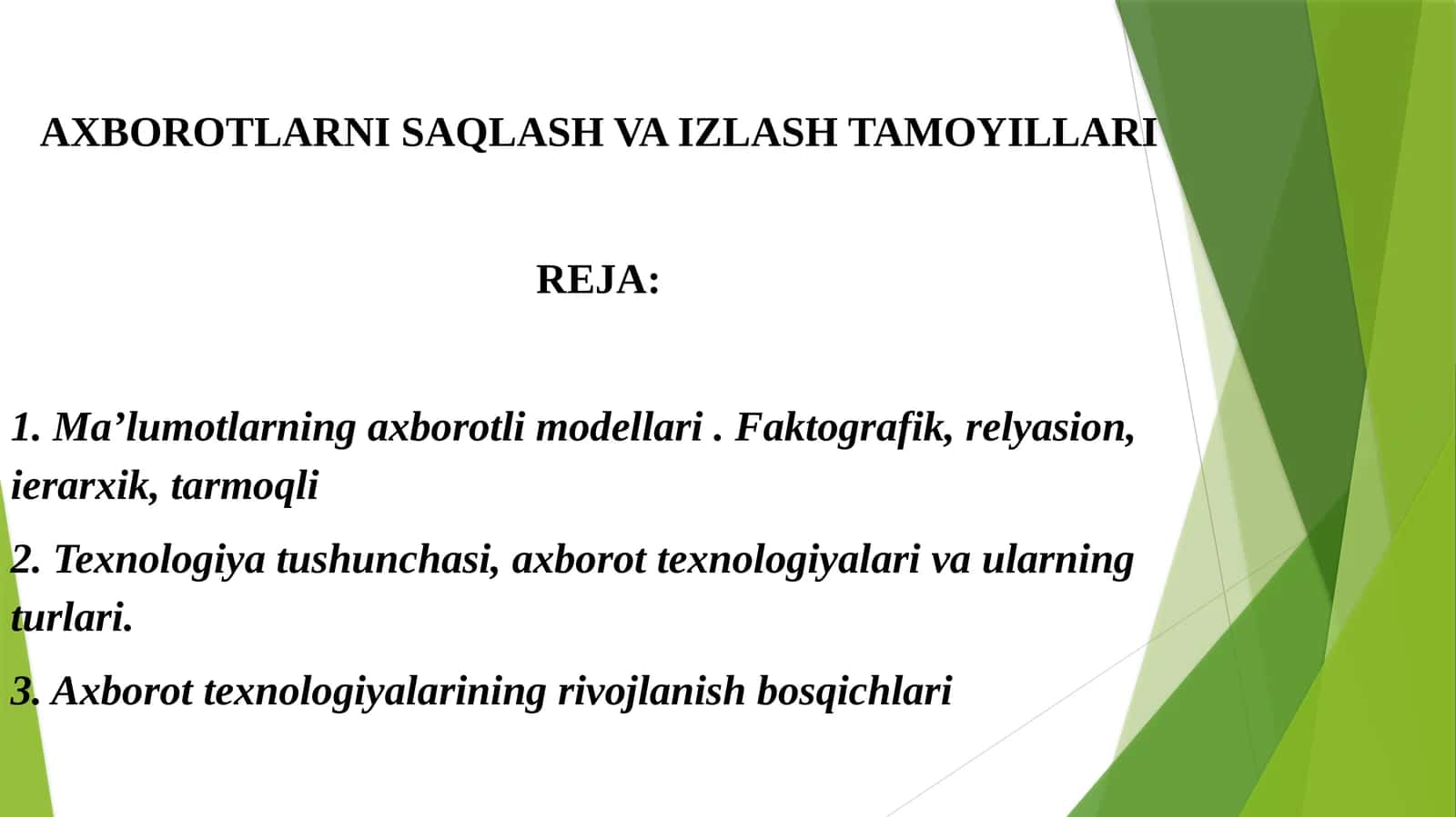 AXBOROTLARNI SAQLASH VA IZLASH TAMOYILLARI 1