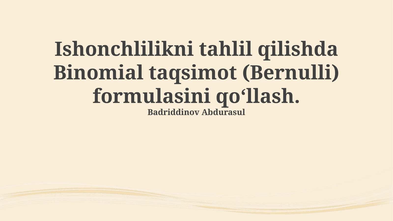 Binomial taqsimotning qo'llanilishi 1